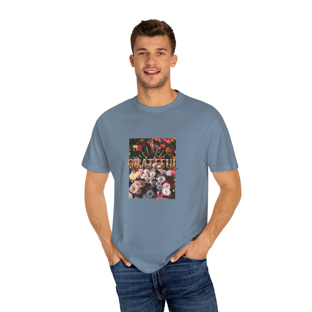 Unisex Garment-Dyed T-shirt with 'Grateful' Floral Design, Casual Gift, Boho Style, Birthday Wear, Positive Vibes
