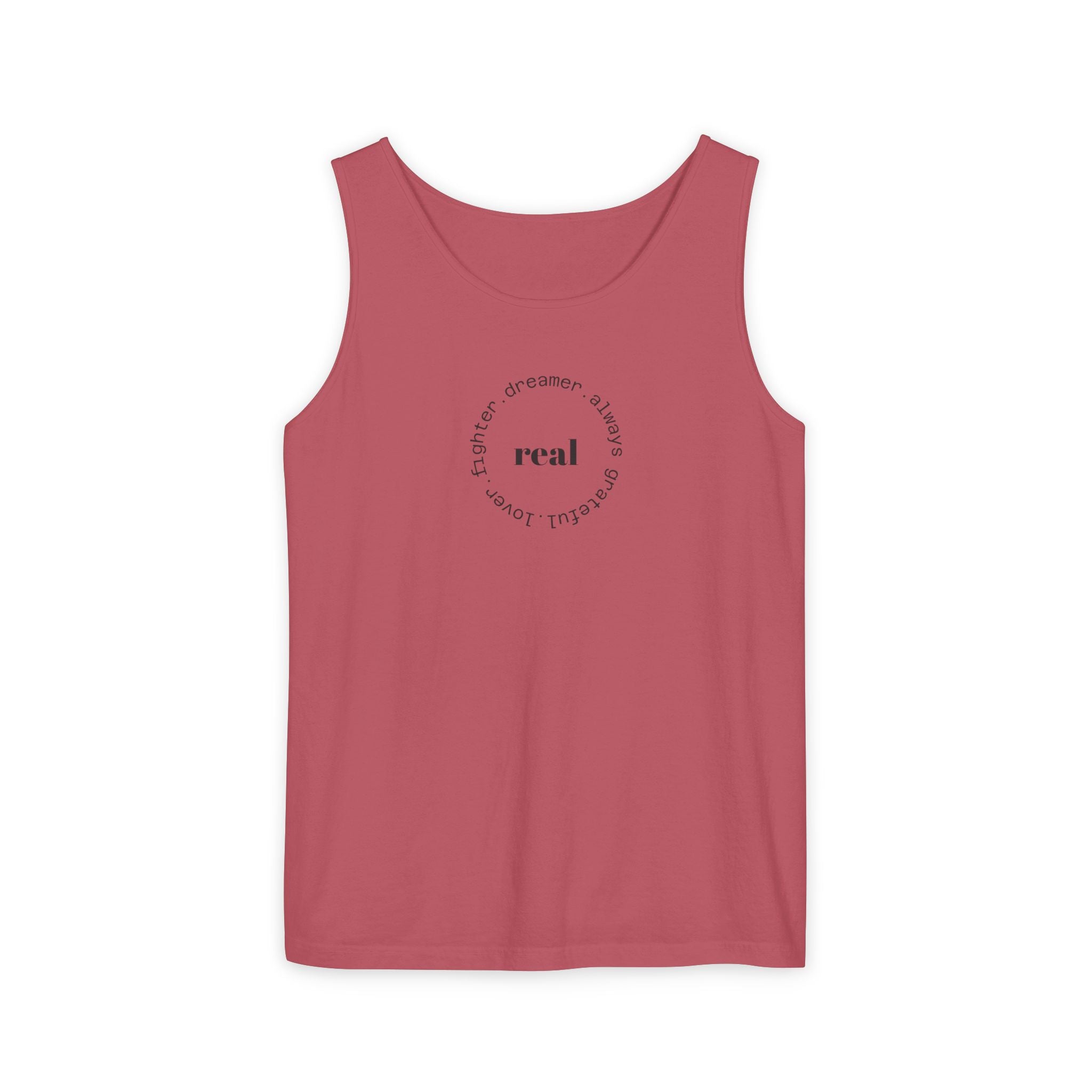 Garment-Dyed Tank Top with 'Real' Design, Summer Wear, Casual Shirt, Holiday Gift, Layering Essential, Positive Vibes