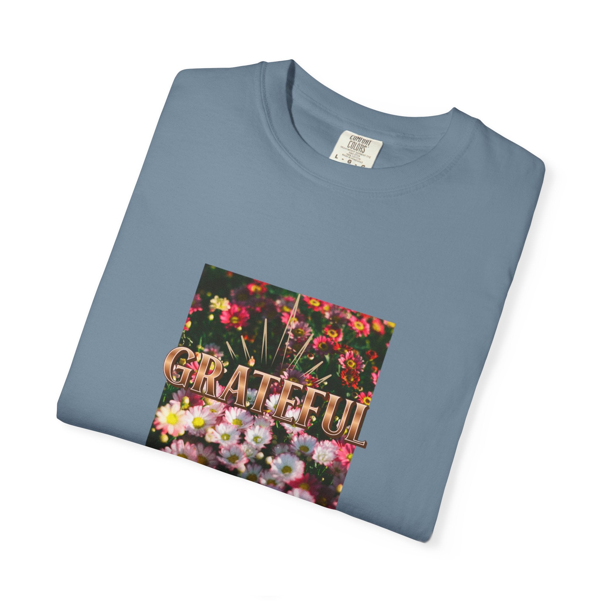 Unisex Garment-Dyed T-shirt with 'Grateful' Floral Design, Casual Gift, Boho Style, Birthday Wear, Positive Vibes