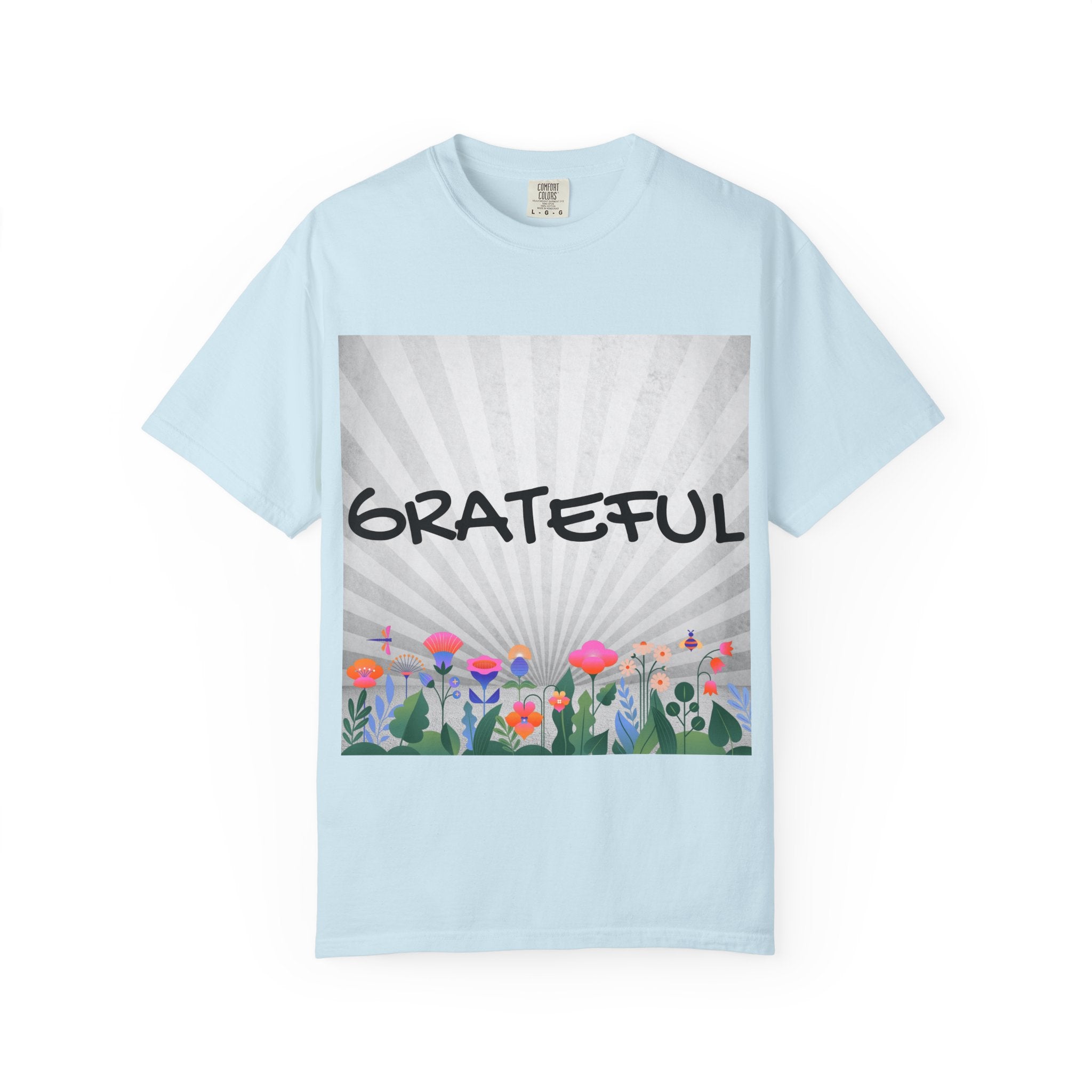 Grateful Floral T-Shirt, Positive Vibe Tee, Gift for Friends, Motivational Apparel, Spring or Summer Style