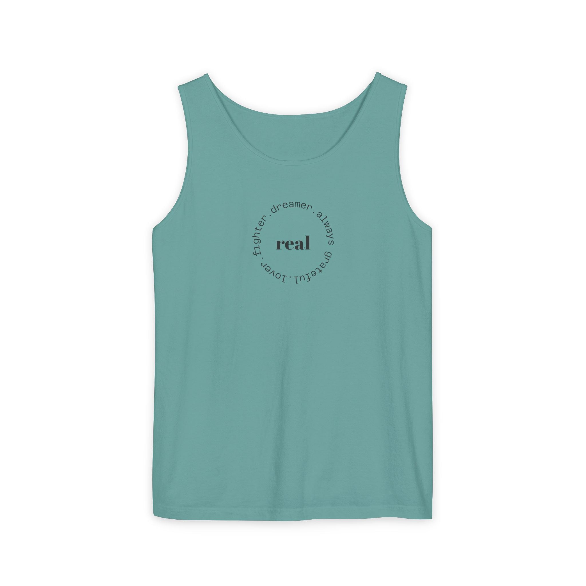 Garment-Dyed Tank Top with 'Real' Design, Summer Wear, Casual Shirt, Holiday Gift, Layering Essential, Positive Vibes