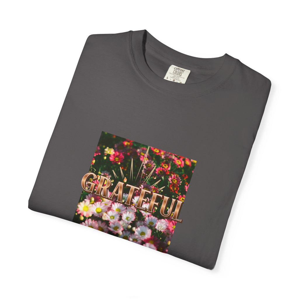 Unisex Garment-Dyed T-shirt with 'Grateful' Floral Design, Casual Gift, Boho Style, Birthday Wear, Positive Vibes