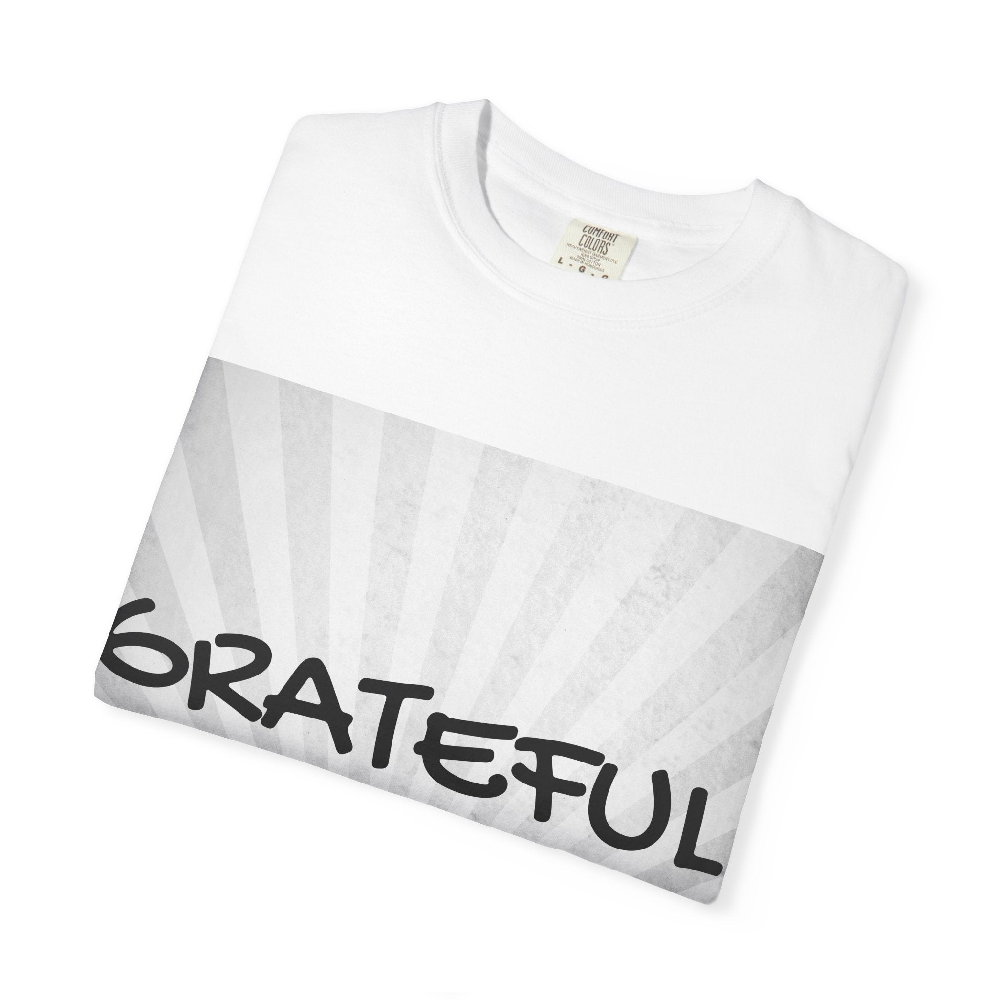 Grateful Floral T-Shirt, Positive Vibe Tee, Gift for Friends, Motivational Apparel, Spring or Summer Style