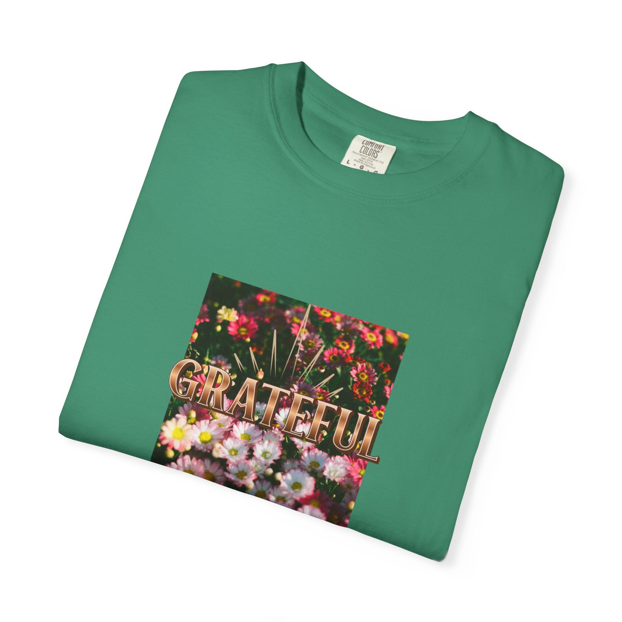 Unisex Garment-Dyed T-shirt with 'Grateful' Floral Design, Casual Gift, Boho Style, Birthday Wear, Positive Vibes