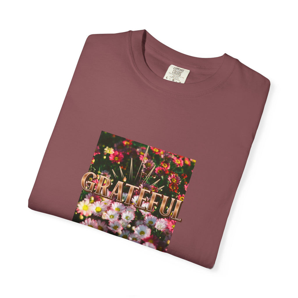 Unisex Garment-Dyed T-shirt with 'Grateful' Floral Design, Casual Gift, Boho Style, Birthday Wear, Positive Vibes