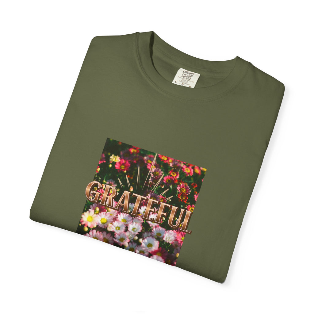 Unisex Garment-Dyed T-shirt with 'Grateful' Floral Design, Casual Gift, Boho Style, Birthday Wear, Positive Vibes