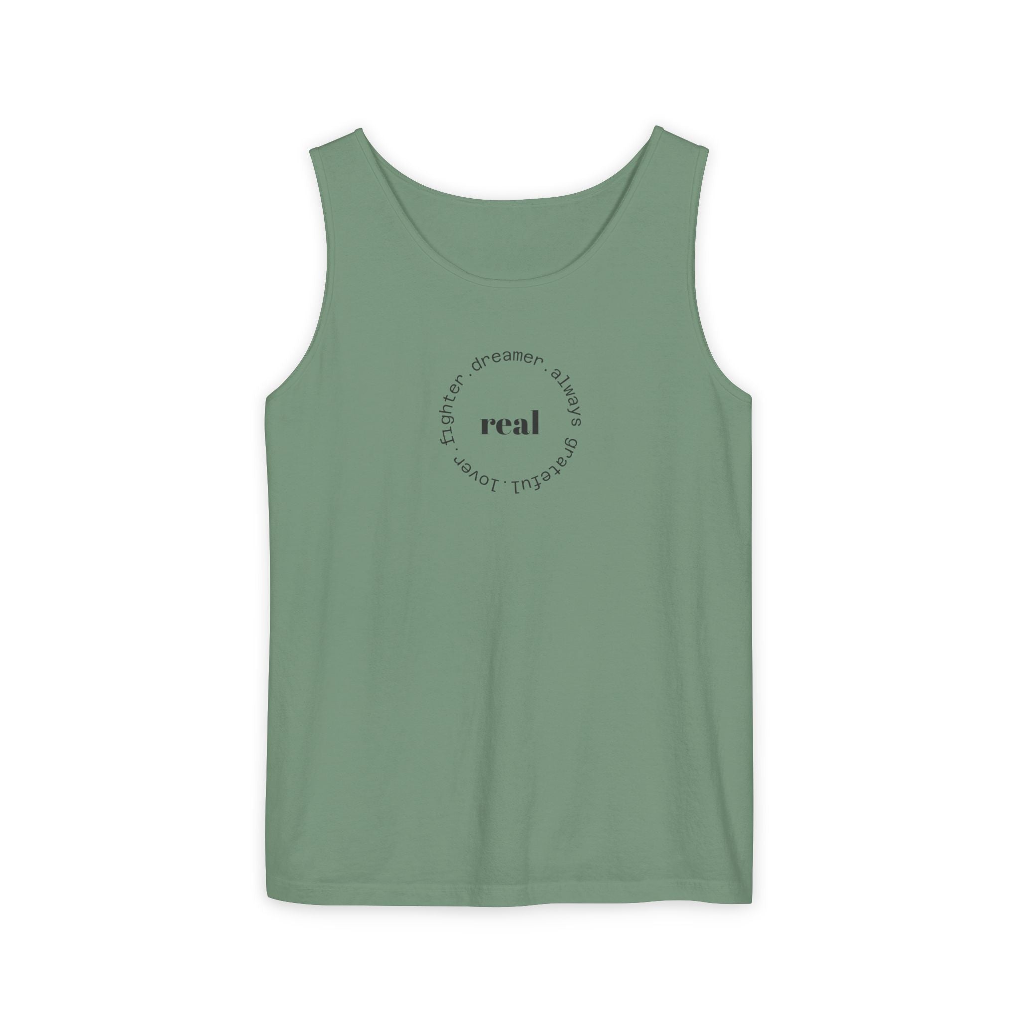 Garment-Dyed Tank Top with 'Real' Design, Summer Wear, Casual Shirt, Holiday Gift, Layering Essential, Positive Vibes