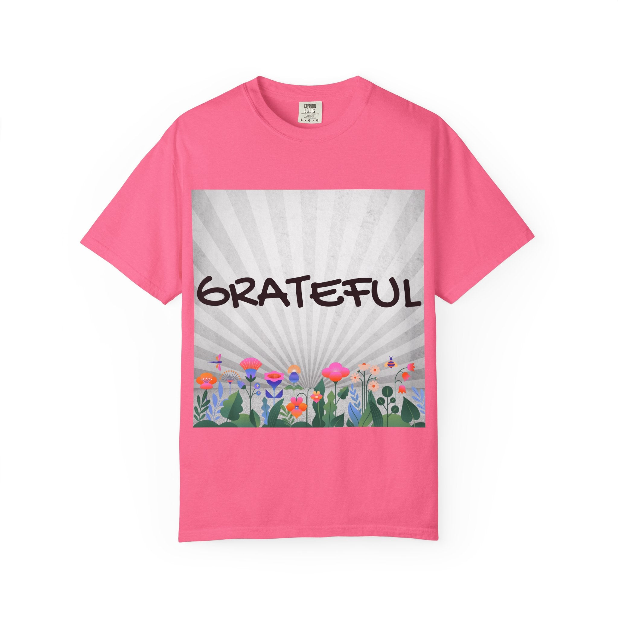 Grateful Floral T-Shirt, Positive Vibe Tee, Gift for Friends, Motivational Apparel, Spring or Summer Style