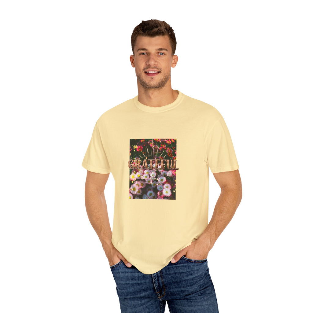 Unisex Garment-Dyed T-shirt with 'Grateful' Floral Design, Casual Gift, Boho Style, Birthday Wear, Positive Vibes