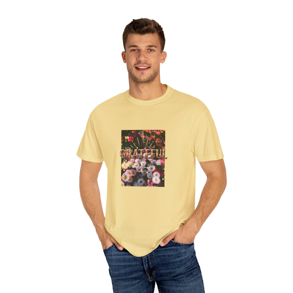 Unisex Garment-Dyed T-shirt with 'Grateful' Floral Design, Casual Gift, Boho Style, Birthday Wear, Positive Vibes