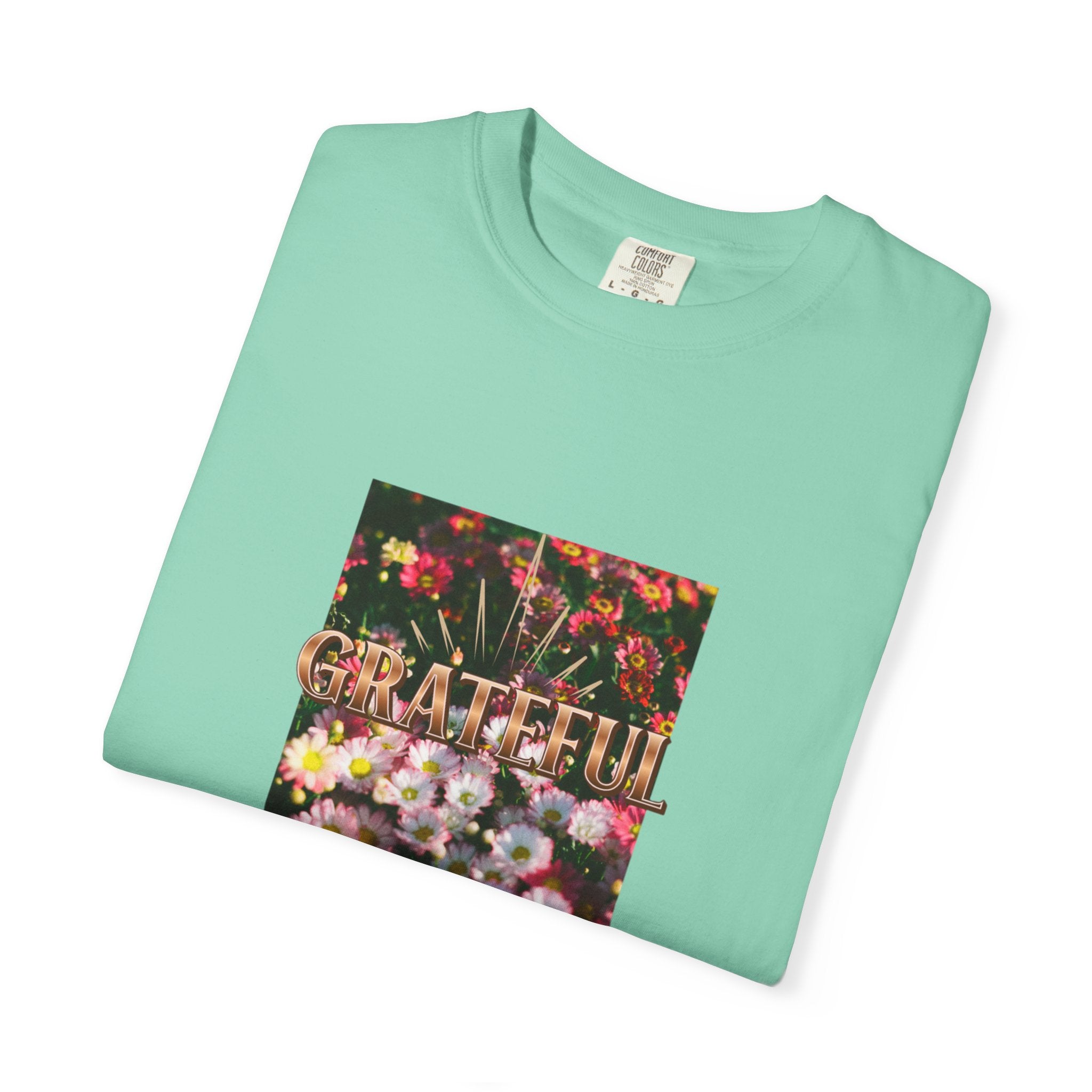 Unisex Garment-Dyed T-shirt with 'Grateful' Floral Design, Casual Gift, Boho Style, Birthday Wear, Positive Vibes