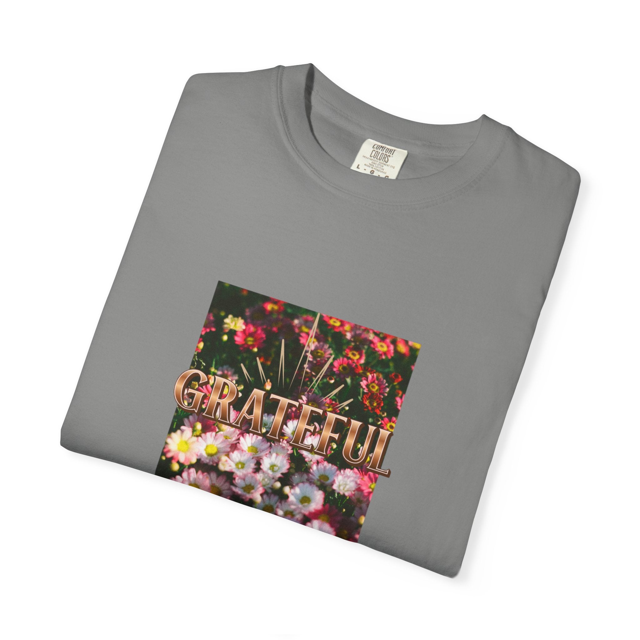 Unisex Garment-Dyed T-shirt with 'Grateful' Floral Design, Casual Gift, Boho Style, Birthday Wear, Positive Vibes