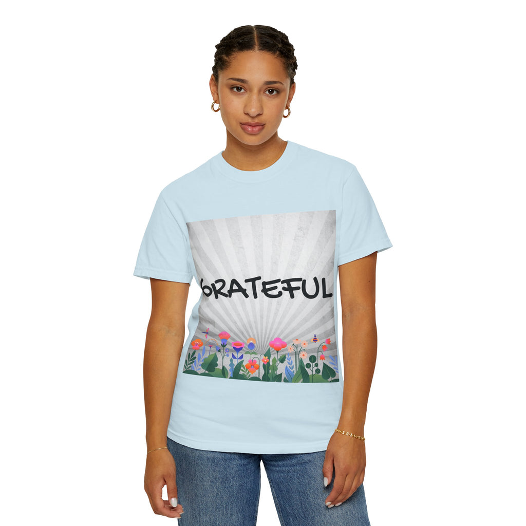 Grateful Floral T-Shirt, Positive Vibe Tee, Gift for Friends, Motivational Apparel, Spring or Summer Style