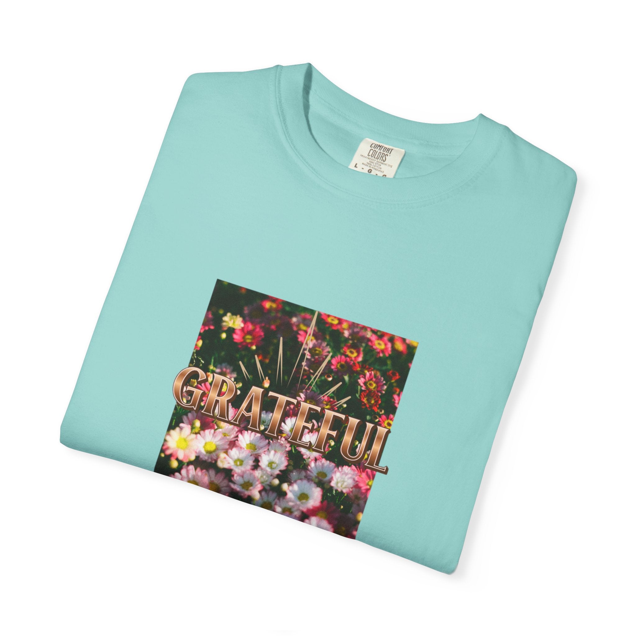 Unisex Garment-Dyed T-shirt with 'Grateful' Floral Design, Casual Gift, Boho Style, Birthday Wear, Positive Vibes