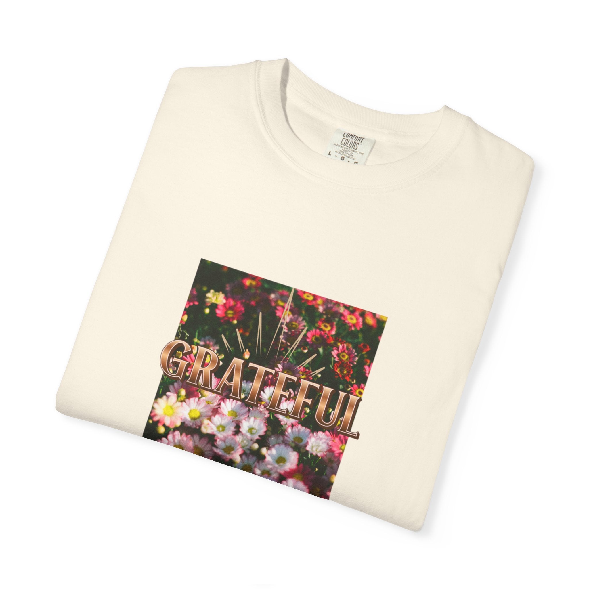 Unisex Garment-Dyed T-shirt with 'Grateful' Floral Design, Casual Gift, Boho Style, Birthday Wear, Positive Vibes