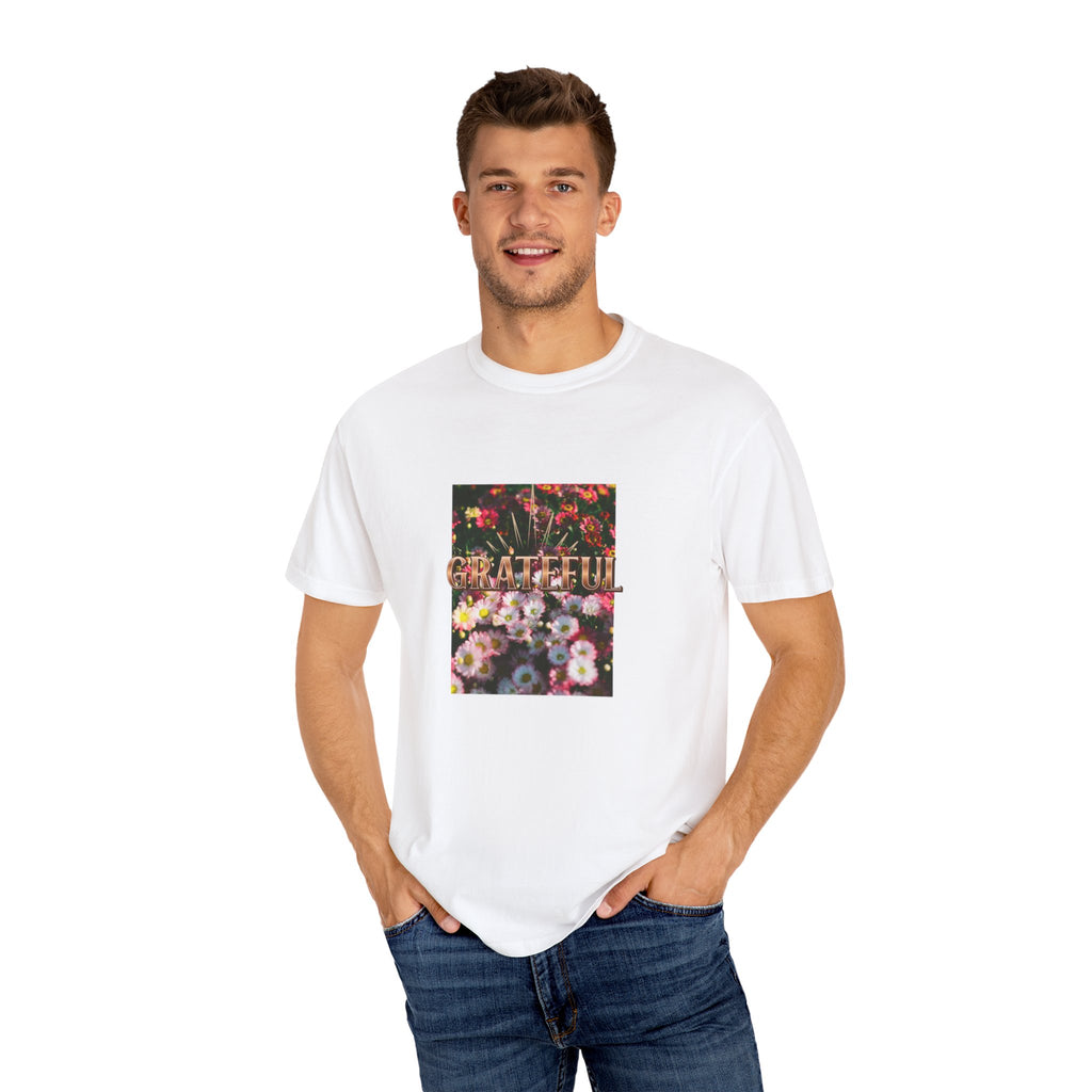 Unisex Garment-Dyed T-shirt with 'Grateful' Floral Design, Casual Gift, Boho Style, Birthday Wear, Positive Vibes