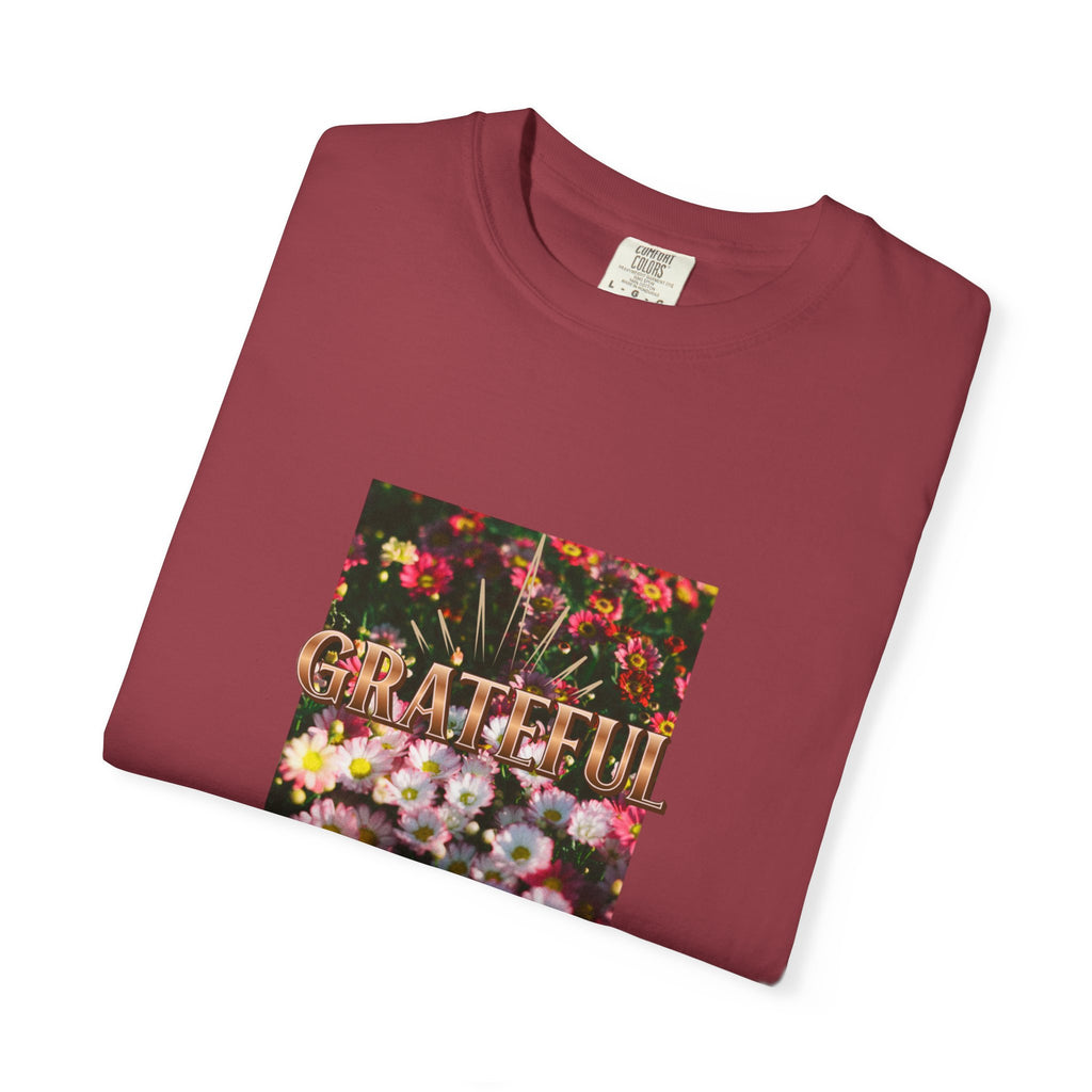Unisex Garment-Dyed T-shirt with 'Grateful' Floral Design, Casual Gift, Boho Style, Birthday Wear, Positive Vibes