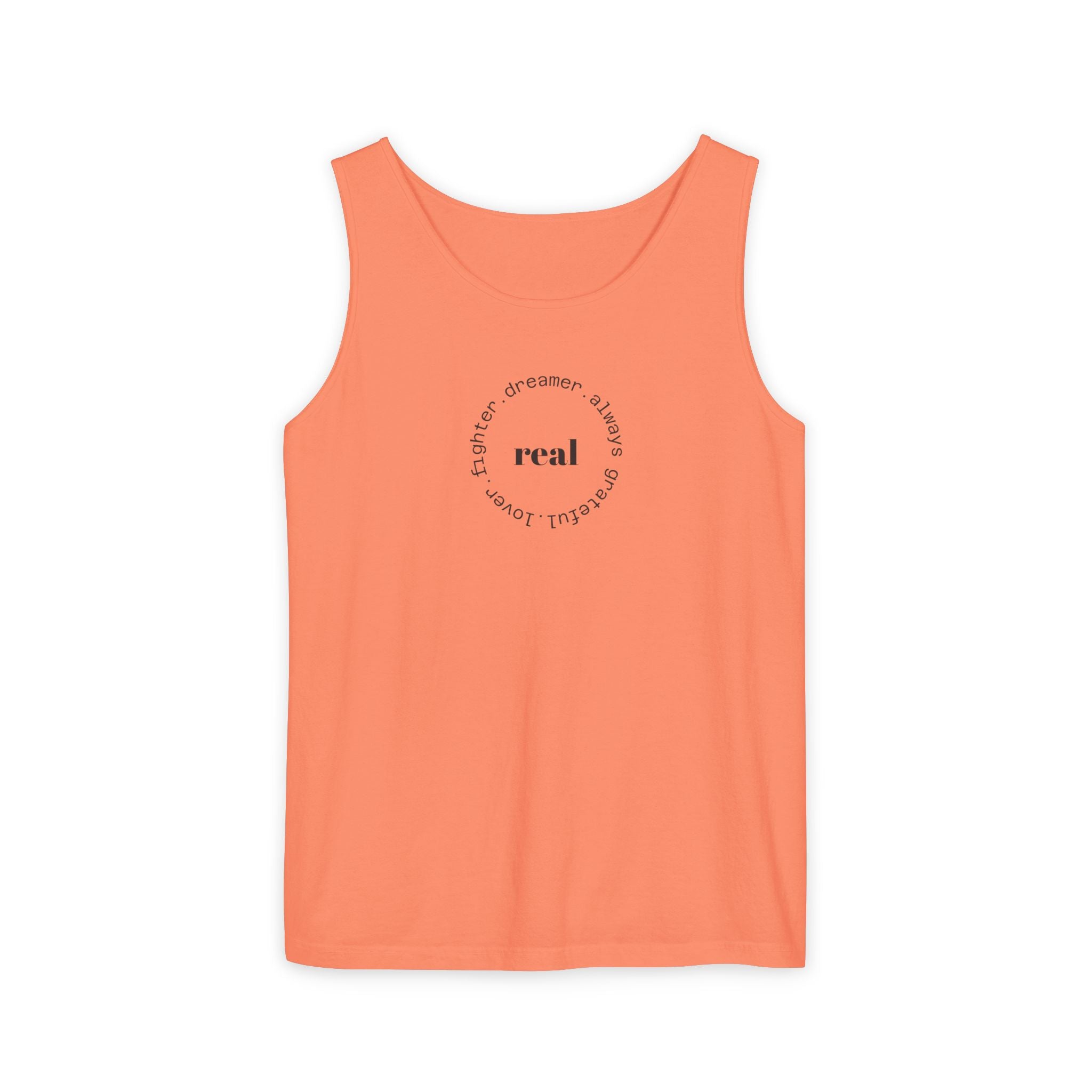 Garment-Dyed Tank Top with 'Real' Design, Summer Wear, Casual Shirt, Holiday Gift, Layering Essential, Positive Vibes