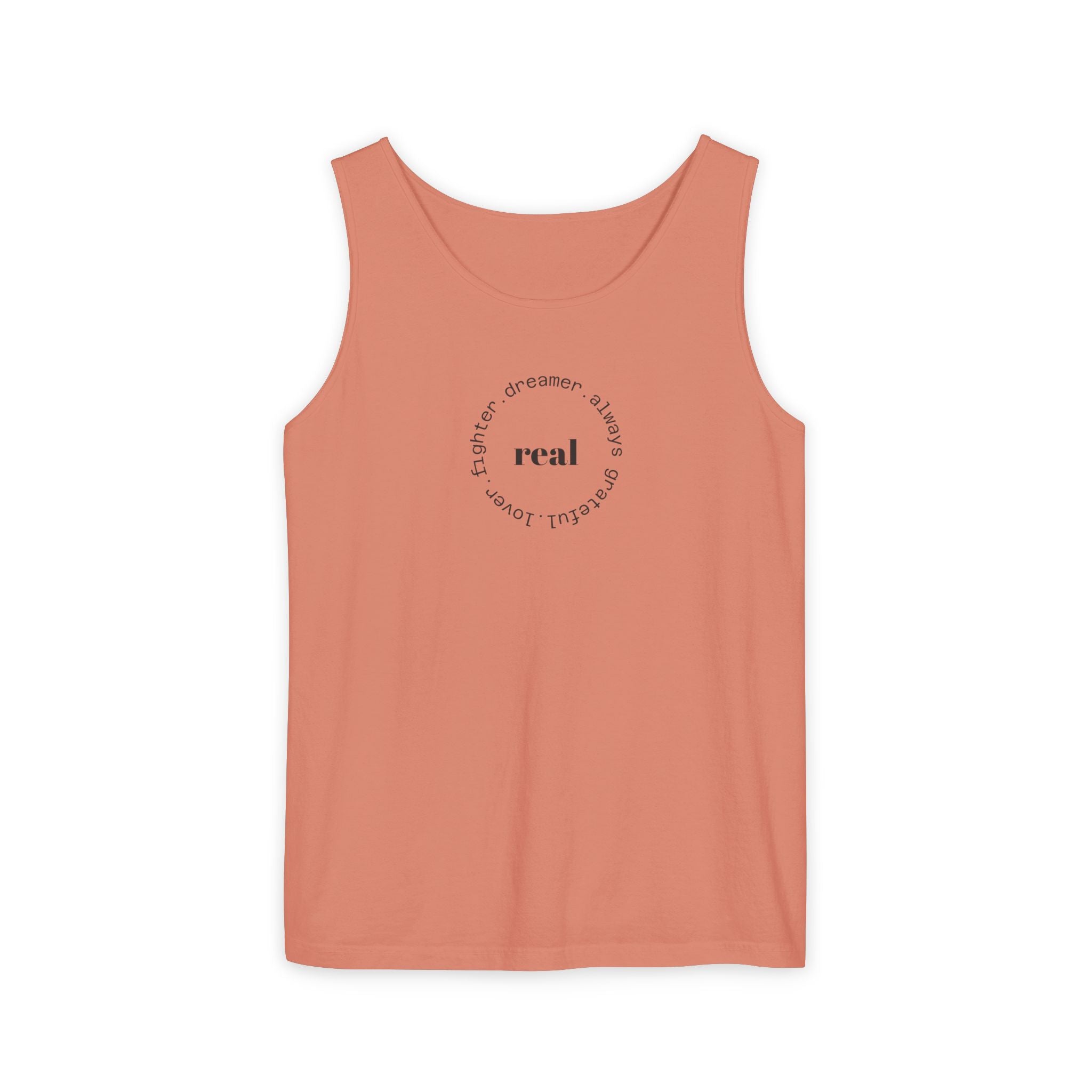 Garment-Dyed Tank Top with 'Real' Design, Summer Wear, Casual Shirt, Holiday Gift, Layering Essential, Positive Vibes